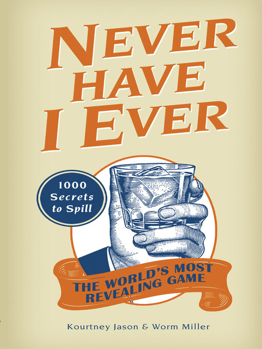 Title details for Never Have I Ever by Kourtney Jason - Available